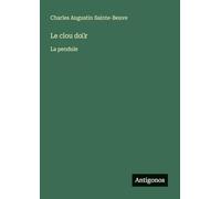 Le clou do̕r: La pendule