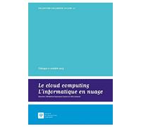 Le Cloud computing / L'informatique en nuage