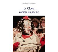 Le Clown comme un poème (2026)