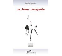 Le clown thérapeute