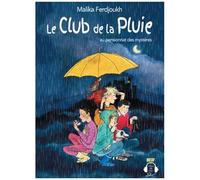 Le Club De La Pluie Au Pensionnat Des Mystères