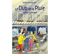 Le Club de la Pluie - Contre Satin-Noir - Malika Ferdjoukh - Medium - Poche - Roman junior