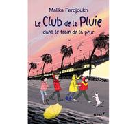 Le Club de la Pluie dans le train de la peur - Malika Ferdjoukh - Medium - Poche - Roman junior
