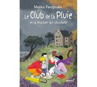 Le Club de la Pluie et la maison qui chuchote - Malika Ferdjoukh - Medium - Poche - Roman junior