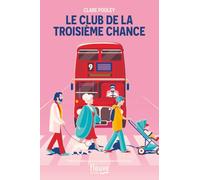 Le Club de la troisième chance : Nouveauté 2025 Feel-Good Clare Pooley