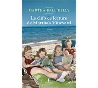 Le club de lecture de Martha's Vineyard - Martha Hall Kelly - Charleston - broché - Roman