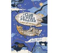 Le Club de l'Ours Polaire Le Mont des sorcières - Alex Bell - Gallimard jeunesse - broché - Roman junior dès 9 ans