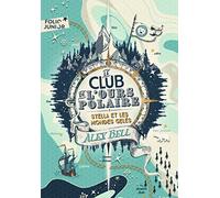 LE CLUB DE L'OURS POLAIRE T1