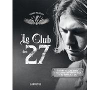 Pierre Mikaïloff - Le club des 27 - Ils sont 27, ils ont marqué l'histoire du rock - Relié