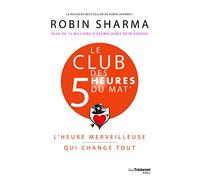 Le Club des 5 heures du mat' - L'heure merveilleuse qui change tout