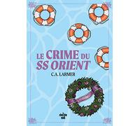 Le Club des amateurs de romans policiers - Tome 2 Le Crime du SS Orient