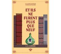 Le club des amateurs de romans policiers - Tome 04 Et ils ne furent plus que neuf