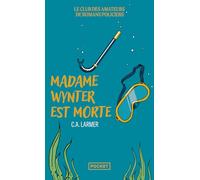 Le Club des amateurs de romans policiers - Tome 05 Madame Wynter est morte - cozy mystery