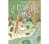 Le Club des Amis - Tome 1 Sophie Guerrive (Auteur)