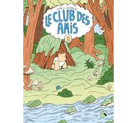 Le club des Amis tome 2