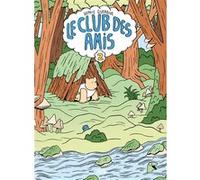 Le Club des Amis - tome 2 Sophie Guerrive (Auteur)