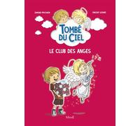 Le club des anges - Edmond Prochain - Mame - relié - Roman junior dès 9 ans