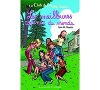 Le Club des Baby-Sitters. Les meilleures copines du monde