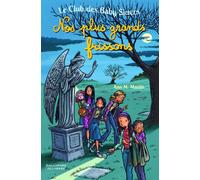 Le Club des Baby-Sitters. Nos plus grands frissons