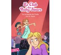 Le Club Des Baby-Sitters - Tome 15 - La Revanche De Carla