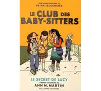 Le Club Des Baby-Sitters - Tome 2 - Le Secret De Lucy