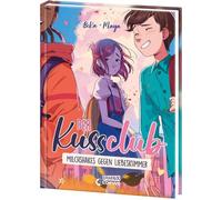 Le Club des Baisers (tome 2) - Des milk-shakes contre le chagrin d'amour