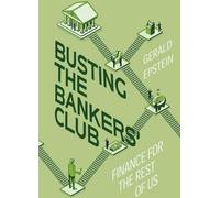 Le club des banquiers à l'assaut