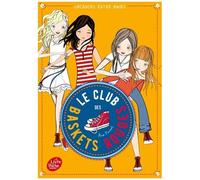 Le Club Des Baskets Rouges - Tome 2 - Vacances Entre Amies