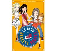 Le club des baskets rouges - Tome 2 - Vacances entre amies - Yvelise Rabier - Hachette Romans - broché - Roman junior