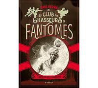 Le club des chasseurs de fantômes - Le mystère de la statuette