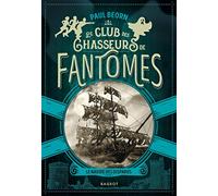 Le club des chasseurs de fantômes - Le navire des disparus