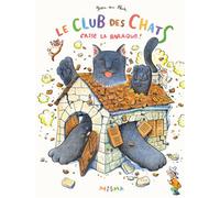 Le club des chats casse la baraque ! - Yoon-Sun Park - Misma - relié - Bande dessinée