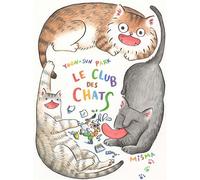 Le Club des chats - Yoon-Sun Park - Misma - relié - Bande dessinée