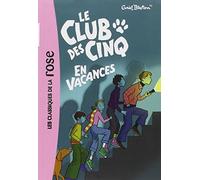 Le Club des Cinq 04 - Le Club des Cinq en vacances