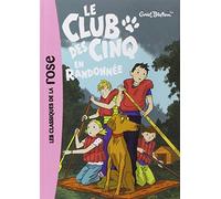 Le Club des Cinq 07 - Le Club des Cinq en randonnée