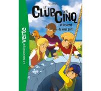 Le Club Des Cinq - Tome 20 - Le Club Des Cinq Et Le Secret Du Vieux Puits