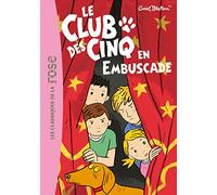 Le Club des Cinq 21 - Le Club des Cinq en embuscade