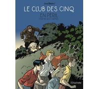 Le Club des cinq en péril T5
