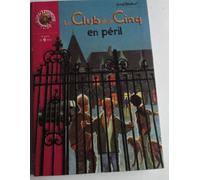 Le Club des cinq en péril