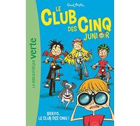 Le Club des Cinq Junior, Tome 05: Bravo, le Club des Cinq !