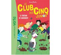 Le Club Des Cinq Junior Tome 11 - Le Trésor De Dagobert