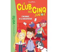 Le Club Des Cinq Junior Tome 16 - L'inconnue De La Bibliothèque