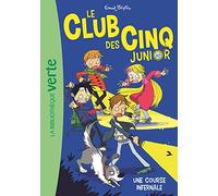Le Club des Cinq Junior, Tome 04 – Une course infernale – Hachette Livre