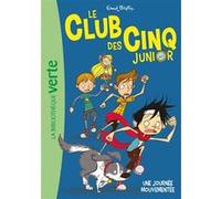 Le Club des Cinq junior, Tome 07 - Une journée mouvementée Enid Blyton (Auteur)