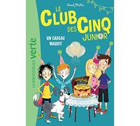 Le Club Des Cinq Junior Tome 9 - Un Cadeau Maudit