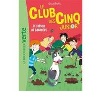 Le Club des Cinq Junior, Tome 11 - Le trésor de Dagobert Enid Blyton (Auteur)