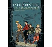 Le Club des Cinq T2 - Le Club des Cinq et le passage secret