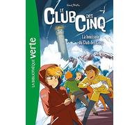 Le Club des Cinq, Tome 19: La boussole du Club des Cinq