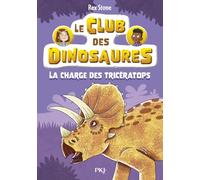 Le club des dinosaures - tome 02 : La charge des tricératops (02)