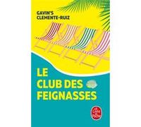 Le Club des feignasses Gavin's Clemente Ruiz (Auteur)